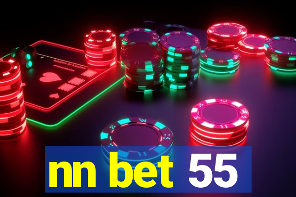 nn bet 55